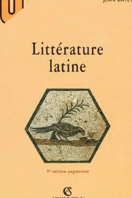 LITTERATURE LATINE. 9ème édition 1996, Jean Bayet