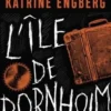 L'île de Bornholm, Katrine Engberg