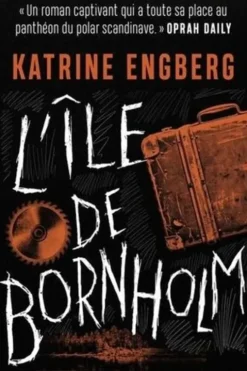 L'île de Bornholm, Katrine Engberg