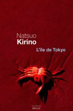 L'île de Tôkyô, Natsuo Kirino