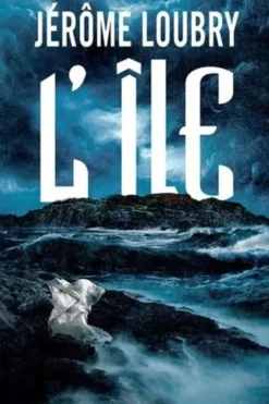 L'île, Jérôme Loubry