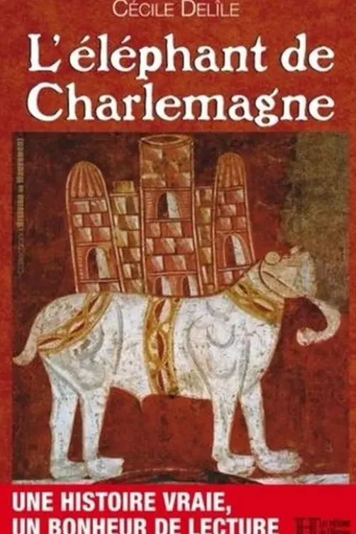 L'éléphant de Charlemagne, Cécile Delîle