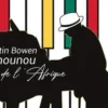 L'âme de l'Afrique. 1 CD audio, Justin Bowen Tchounou