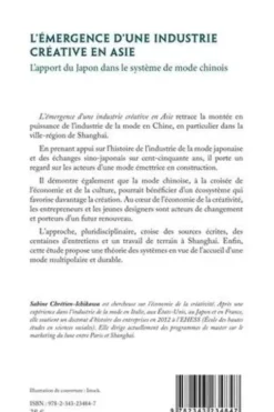 L'émergence d'une industrie créative en Asie. L'apport du Japon dans le système de mode chinois, Sabine Chrétien-Ichikawa