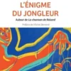 L'énigme du jongleur. Autour de La chanson de Roland, Sylvie Nicollet