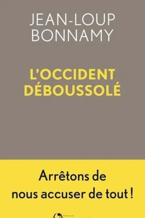 L'Occident déboussolé, Jean-Loup Bonnamy