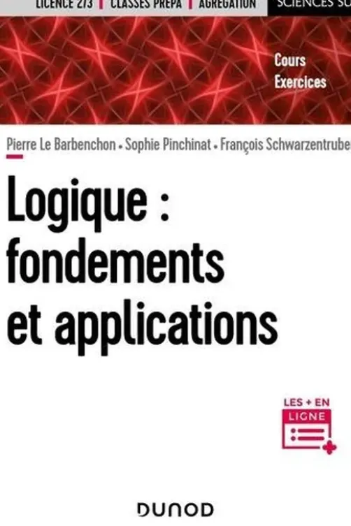 Logique : fondements et applications, Pierre Le Barbenchon