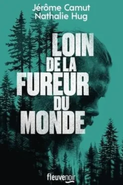 Loin de la fureur du monde, Jérôme Camut