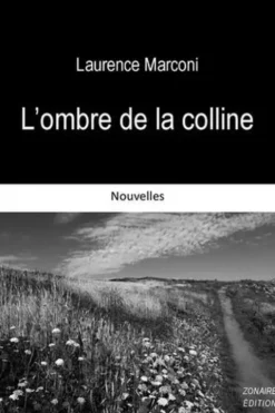 L'ombre de la colline, Laurence Marconi