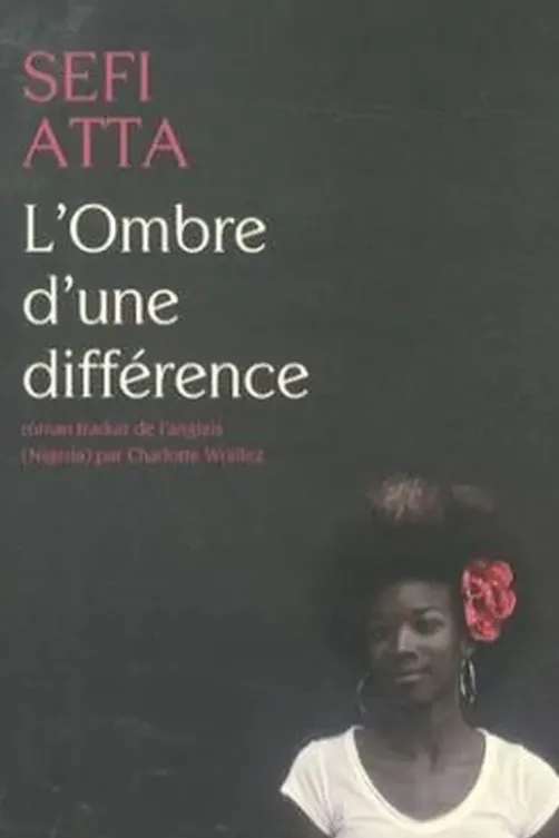 L'ombre d'une différence, Sefi Atta