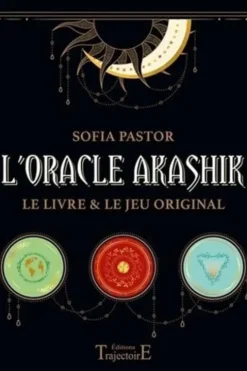 L'Oracle Akashik. Le livre et le jeu original, Sofia Pastor