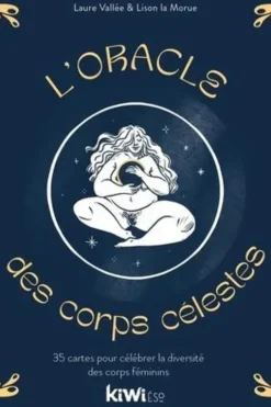 L'oracle des corps célestes. 35 cartes pour célébrer la diversité des corps féminins, Laure Vallée