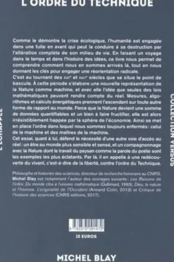 L'ordre du technique. Comment il s'est imposé, comment en sortir, Michel Blay