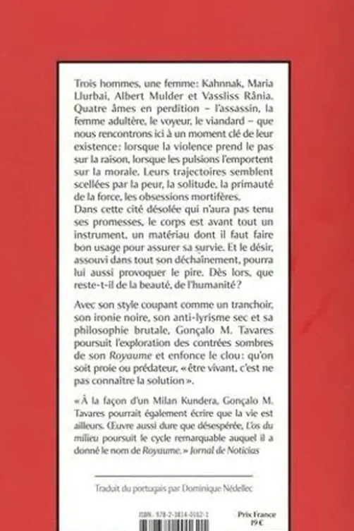 L'os du milieu, Gonçalo M. Tavares