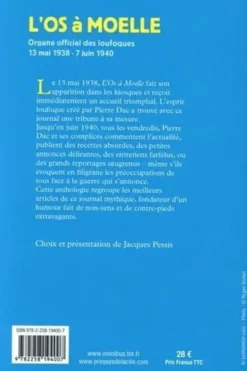 L'Os à Moelle. Organe officiel des loufoques 13 mai 1938 - 7 juin 1940, Pierre Dac