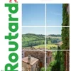 Lot, Aveyron, Tarn (Occitanie). Edition 2020, Le Routard