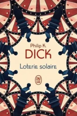Loterie solaire, Philip K. Dick