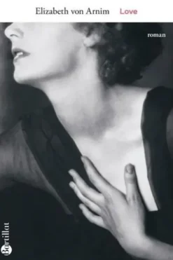 Love, Elizabeth von Arnim