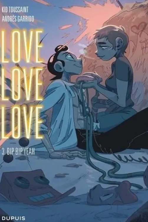 Love Love Love Tome 3 : Bip Bip Yeah, Kid Toussaint
