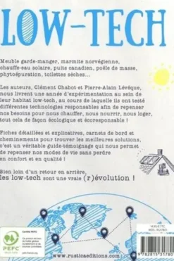 Low-tech. Repenser nos technologies pour un monde durable. Conseils et témoignages, Clément Chabot