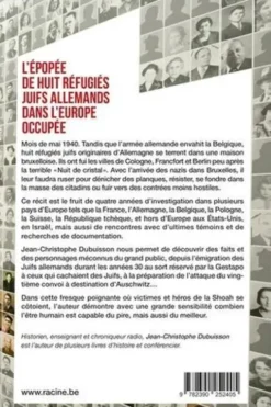 L'épopée de huit réfugiés juifs allemands dans l'Europe occupée, Jean-Christophe Dubuisson