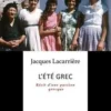 L'été grec. Une Grèce quotidienne de 4000 ans, Jacques Lacarrière