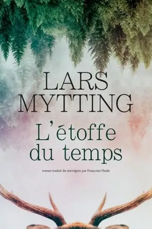 L'étoffe du temps, Lars Mytting