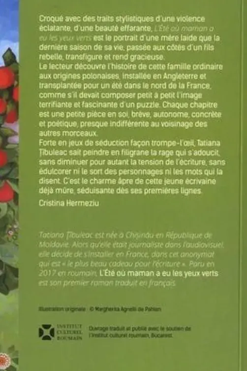 L'été où maman a eu les yeux verts, Tatiana Tibuleac
