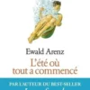 L'été où tout a commencé, Ewald Arenz