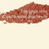 L'étrange rêve d'une femme inachevée, Libar M. Fofana