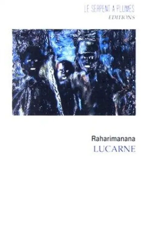 Lucarne, Raharimanana