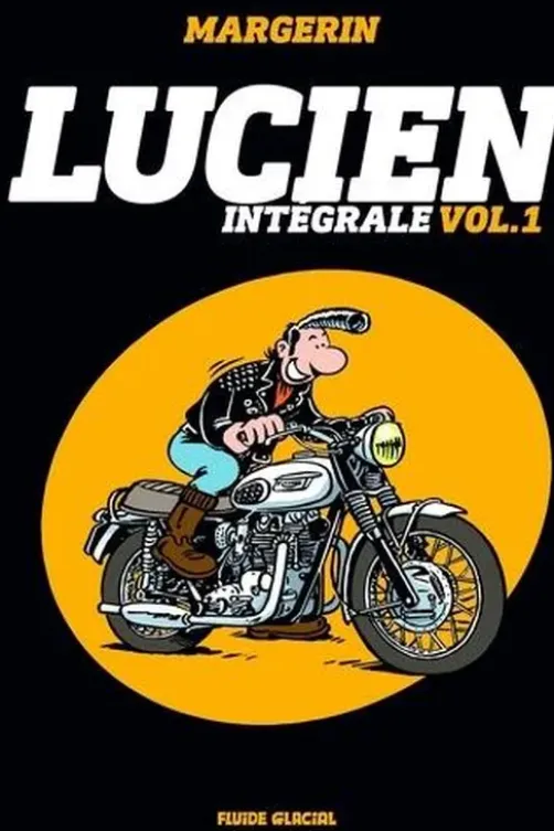 Lucien Intégrale Volume 1, Frank Margerin