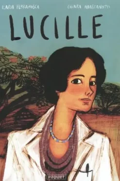 Lucille, Ilaria Ferramosca