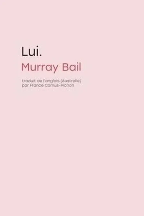 Lui., Murray Bail