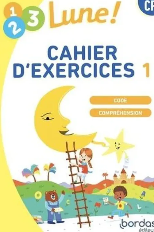 1, 2, 3, Lune ! CP. Cahier d'exercices 1 Code lecture-compréhension, Edition 2024, Jean-Claude Séguy