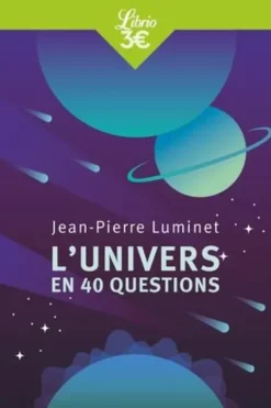 L'Univers en 40 questions, Jean-Pierre Luminet