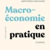 Macroéconomie en pratique. 2e édition, Moïse Sidiropoulos