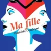 Ma fille, Mathilde Dondeyne