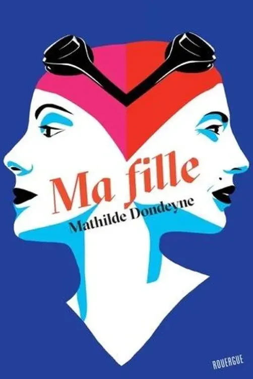 Ma fille, Mathilde Dondeyne