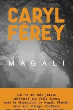 Magali, Caryl Férey