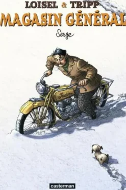 Magasin général Tome 2 : Serge, Régis Loisel