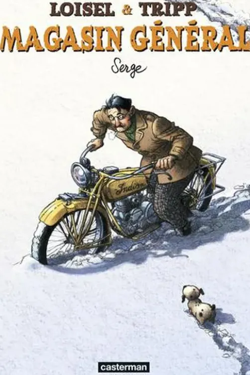 Magasin général Tome 2 : Serge, Régis Loisel