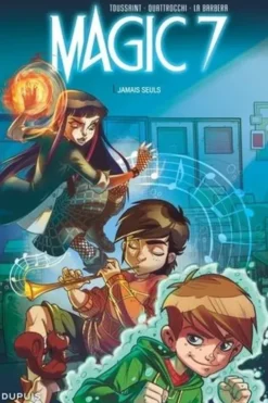 Magic 7 Tome 1 : Jamais seuls, Kid Toussaint