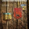 Magie verte. L'autre forêt monumentale, Thierry Delacourt