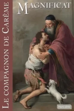 Magnificat Grand format Hors-série N° 92 : Le compagnon de carême. Edition 2025, David Gabillet