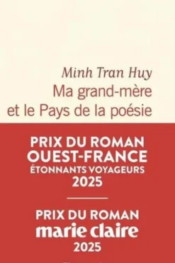 Ma grand-mère et le Pays de la poésie, Minh Tran Huy