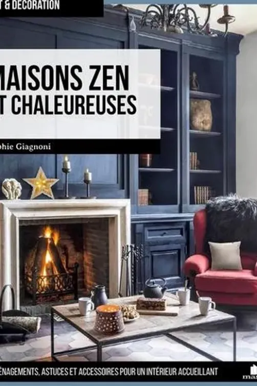 Maison zen et chaleureuses, Sophie Giagnoni