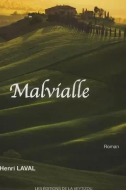 Malvialle. La vallée maudite, Henri Laval