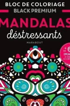 Mandalas déstressants. Bloc de coloriages Black Premium, Marabout