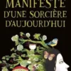 Manifeste d'une sorcière d'aujourd'hui, Odile Chabrillac